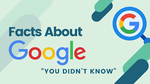 15 Interesting Facts About Google