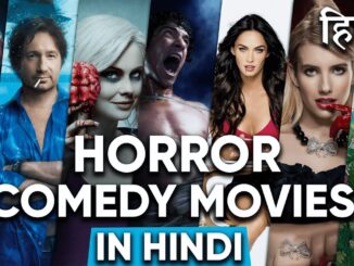 12 Best Hindi Dubbed Horror Comedy Movies Of All Time